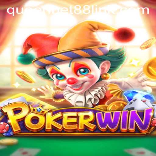 Exploring the Dynamic World of POKERWIN With Queenbet88