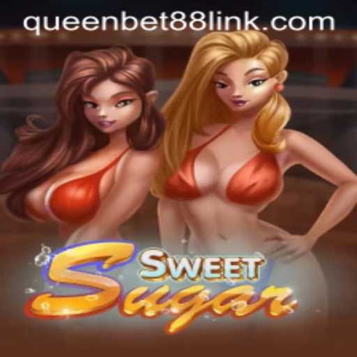 Exploring SweetSugar: A Gamers Guide to Thrills and Strategies with Queenbet88